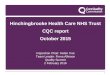 1 Hinchingbrooke Health Care NHS Trust CQC report October 2015 Inspection Chair: Helen Coe Team Leader: Fiona Allinson Quality Summit 2 February 2016