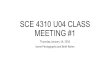 SCE 4310 U04 CLASS MEETING #1 Thursday, January 14, 2016 Some Photographs and Brief Notes