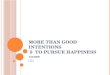 MORE THAN GOOD INTENTIONS 5 TO PURSUE HAPPINESS 1313059 堀佑太