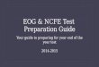 EOG  NCFE Test Preparation Guide Your guide to preparing for your end of the year test 2014-2015