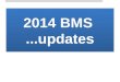 2014 BMS...updates. Main Page UPDATES: PPA and Allotment Releases