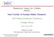 Brookhaven Science Associates U.S. Department of Energy Relativistic Heavy Ion Collider (RHIC) 2001 Particle Accelerator Conference Chicago, Illinois June