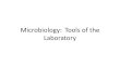 Microbiology: Tools of the Laboratory. Inoculation and Isolation Inoculation: producing a culture  Introduce a tiny sample (the inoculums) into a container