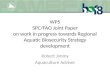 WP5 SPC/FAO Joint Paper on work in progress towards Regional Aquatic Biosecurity Strategy development Robert Jimmy Aquaculture Adviser