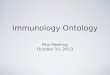Immunology Ontology Rho Meeting October 10, 2013