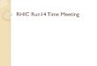RHIC Run14 Time Meeting. Run14 Status  June 24 Run14 He3-Au physics declared on 6/20 with Fill #18460; stochastic cooling is ON for Au beam, longitudinal