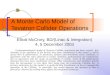 A Monte Carlo Model of Tevatron Collider Operations Elliott McCrory, BD/(Linac  Integration) 4, 5 December 2003 A phenomenological model of Tevatron Collider
