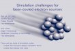 Www.  Simulation challenges for laser-cooled electron sources Bas van der Geer Marieke de Loos Pulsar Physics The Netherlands Jom Luiten Edgar