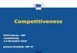 Competitiveness ESTP Course - MIP Luxembourg 1-3 December 2015 Justyna Gniadzik, MIP TF