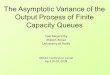 Yoni Nazarathy Gideon Weiss University of Haifa Yoni Nazarathy Gideon Weiss University of Haifa The Asymptotic Variance of the Output Process of Finite