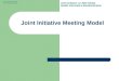 CDISC CEN/TC251 GS1 HL7 IHTSDO ISO/TC215 Joint Initiative on SDO Global Health Informatics Standardization Joint Initiative Meeting Model