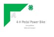 4-H Pedal Power Bike User guidelines Safety and transport