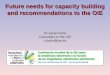Future needs for capacity building and recommendations to the OIE Dr Sarah Kahn Consultant to the OIE
