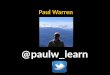 Paul Digital Learning. made simple An easy introduction to the FELTAG recommendations