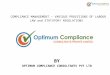 COMPLIANCE MANAGEMENT  VARIOUS PROVISIONS OF LABOUR LAW and STATUTORY REGULATIONS BY OPTIMUM COMPLIANCE CONSULTANTS PVT LTD