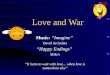 Love and War Music: Imagine David Archuleta Happy Endings MIKA It hurts to wait with love when love is somewhere else