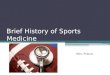 Brief History of Sports Medicine