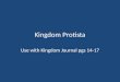 Kingdom Protista Use with Kingdom Journal pgs 14-17