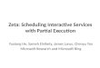 Zeta: Scheduling Interactive Services with Partial Execution Yuxiong He, Sameh Elnikety, James Larus,…