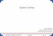 Coding No. 1  Seattle Pacific University Digital Coding Kevin Bolding Electrical Engineering Seattle…