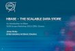 1 HBASE – THE SCALABLE DATA STORE An Introduction to HBase XLDB Europe Workshop 2013: CERN, Geneva…