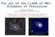 The jet of the LLAGN of M81: Evidence of Precession Antxon Alberdi Instituto de Astrofísica de Andalucía…
