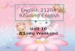 Unit 10 A Long Weekend English 21204 Reading English