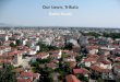 Our town  Trikala is a town in northwestern Thessaly, Greece, and the capital of the Trikala regional…