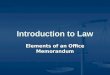Introduction to Law Elements of an Office Memorandum
