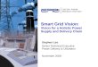 Smart Grid Vision: Vision for a Holistic Power Supply and Delivery Chain Stephen Lee Senior Technical…