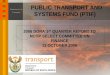 PUBLIC TRANSPORT AND SYSTEMS FUND (PTIF) Department of Transport 2006 DORA 1 ST QUARTER REPORT TO NCOP…