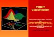 Pattern Classification All materials in these slides* were taken from Pattern Classification (2nd ed)…