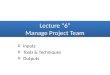 Lecture “6” Manage Project Team