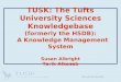Slice of Life June 2003 TUSK: The Tufts University Sciences Knowledgebase (formerly the HSDB): A Knowledge…