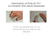 Fabrication of Poly-Si TFT on Flexible Thin Glass Substrate Yoochul Jung, Sunghwan Won, D.G. Ast (Cornell…