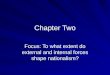 Chapter Two Focus: To what extent do external and internal forces shape nationalism?