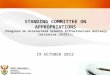 19 OCTOBER 2012 STANDING COMMITTEE ON APPROPRIATIONS (Progress on Accelerated Schools Infrastructure…