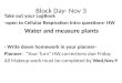 Block Day- Nov 3 Take out your LogBook -open to Cellular Respiration Intro questions- HW Water and measure…