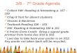 3/8 - 7 th Grade Agenda Collect HW: Reading & Notetaking p. 157 – 159 Chap 8 Test for absent students…