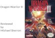 Dragon Warrior III Reviewed by Michael Sherron. Dragon Warrior III Developed by ENIX Released for NES…