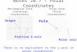 Notes 10.7 – Polar Coordinates Rectangular Grid (Cartesian Coordinates) Polar Grid (Polar Coordinates)…