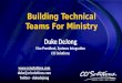 Duke DeJong Vice President, Systems Integration CCI Solutions Twitter - dukedejong Building Technical…