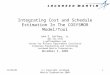 11/03/091 Integrating Cost and Schedule Estimation In The COSYSMOR Model/Tool John E. Gaffney, Jr. 301-721-5710…