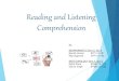 Reading and listening comprehension