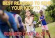 Best Reasons to Send Your Kids to Summer Camp in 2018
