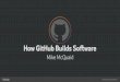 How GitHub Builds Software at Ruby Conference Kenya 2017 by Mike McQuaid