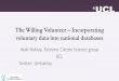 The Willing Volunteer – Incorporating Voluntary Data into National Databases