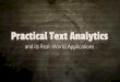 A Practical Approach to Text Analysis and its Real-world Applications (Strata Hadoop Keynote)