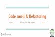 Baroda  code smell and refactoring