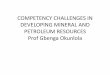 Competency Challenges in Developing Mineral and Petroleum Resources